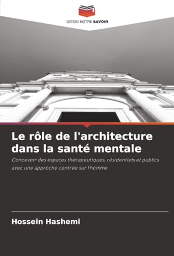 Le rôle de l'architecture dans la santé mentale