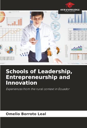 Schools of Leadership, Entrepreneurship and Innovation