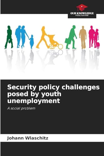 Security policy challenges posed by youth unemployment