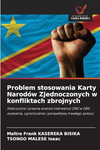 Problem stosowania Karty Narodów Zjednoczonych w konfliktach zbrojnych
