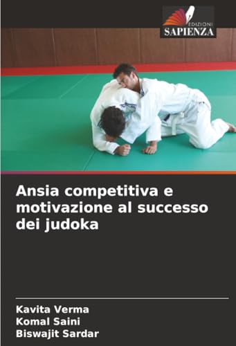 Ansia competitiva e motivazione al successo dei judoka