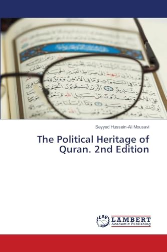 The Political Heritage of Quran. 2nd Edition