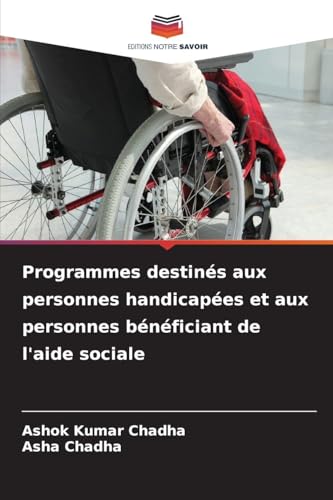 Programmes destinés aux personnes handicapées et aux personnes bénéficiant de l'aide sociale