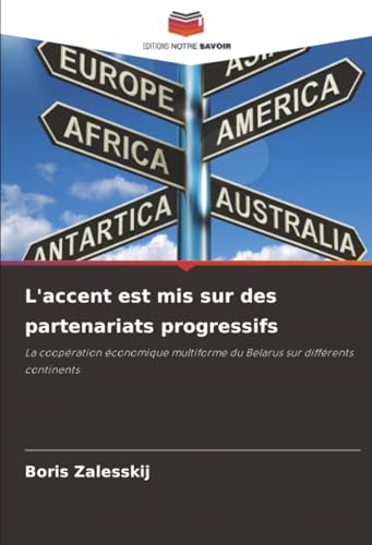 L'accent est mis sur des partenariats progressifs