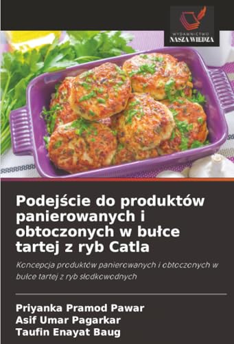 Podejście do produktów panierowanych i obtoczonych w bułce tartej z ryb Catla