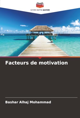Facteurs de motivation