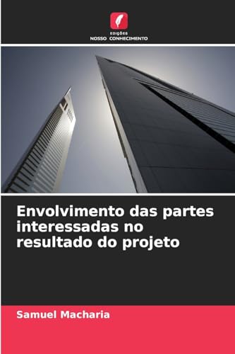 Envolvimento das partes interessadas no resultado do projeto