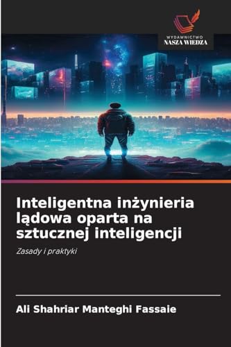 Inteligentna inżynieria lądowa oparta na sztucznej inteligencji