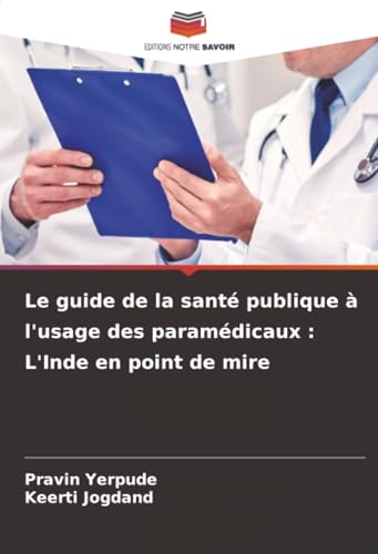 Le guide de la santé publique à l'usage des paramédicaux