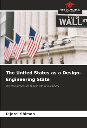 The United States as a Design-Engineering State
