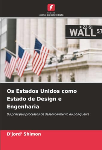 Os Estados Unidos como Estado de Design e Engenharia