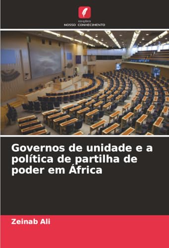 Governos de unidade e a política de partilha de poder em África