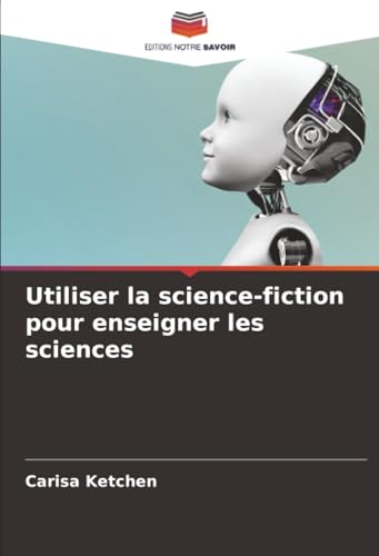 Utiliser la science-fiction pour enseigner les sciences