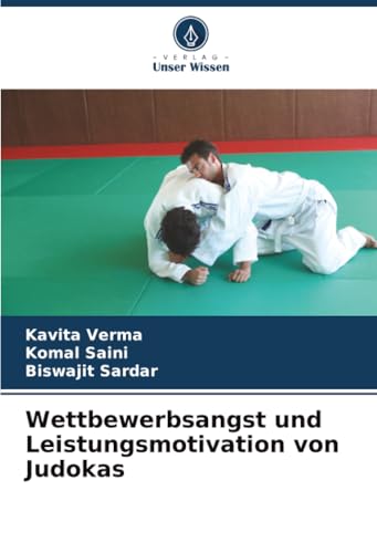 Wettbewerbsangst und Leistungsmotivation von Judokas