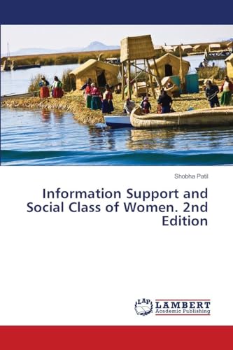 Information Support and Social Class of Women. 2nd Edition