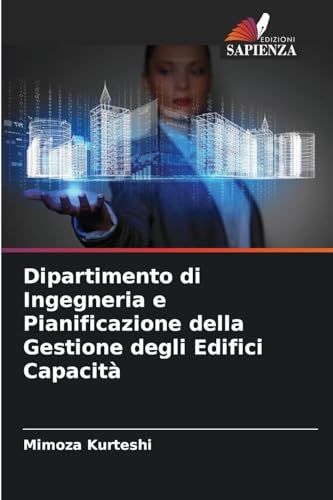 Dipartimento di Ingegneria e Pianificazione della Gestione degli Edifici Capacità