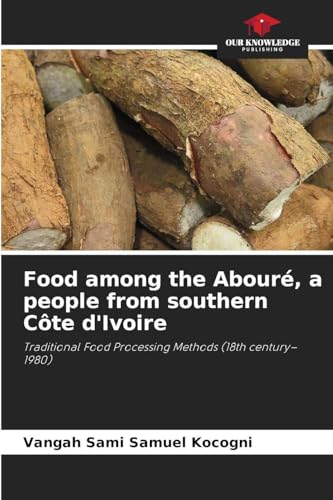 Food among the Abouré, a people from southern Côte d'Ivoire