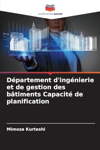 Département d'ingénierie et de gestion des bâtiments Capacité de planification