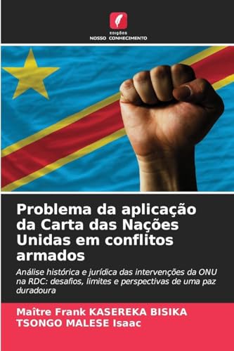 Problema da aplicação da Carta das Nações Unidas em conflitos armados