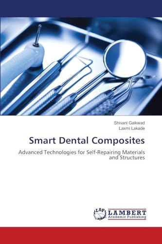 Smart Dental Composites