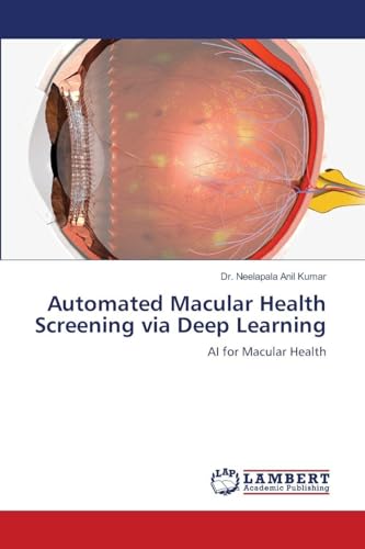 Automated Macular Health Screening via Deep Learning