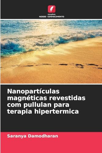 Nanopartículas magnéticas revestidas com pullulan para terapia hipertermica