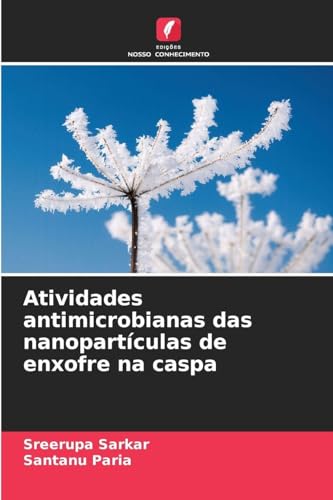 Atividades antimicrobianas das nanopartículas de enxofre na caspa