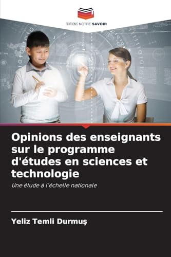 Opinions des enseignants sur le programme d'études en sciences et technologie