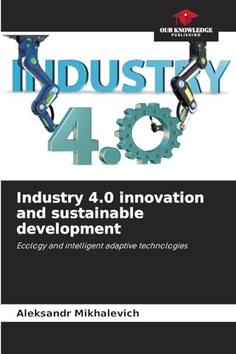 Industry 4.0 innovation and sustainable development