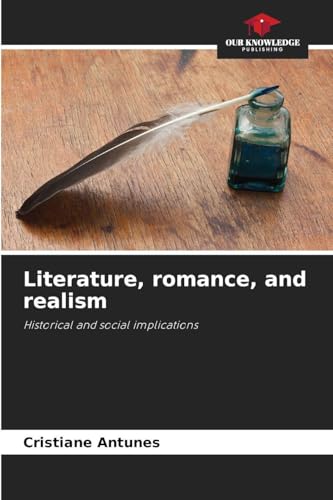 Literature, romance, and realism