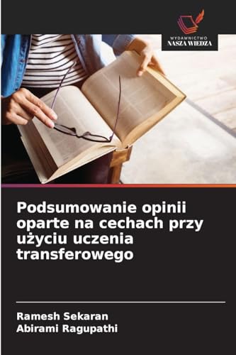 Podsumowanie opinii oparte na cechach przy użyciu uczenia transferowego