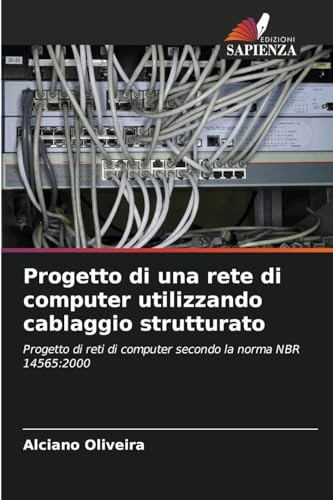 Progetto di una rete di computer utilizzando cablaggio strutturato
