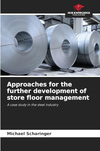 Approaches for the further development of store floor management