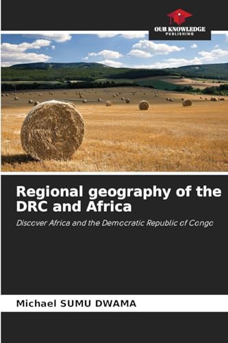Regional geography of the DRC and Africa