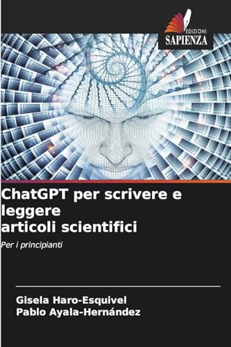ChatGPT per scrivere e leggere articoli scientifici