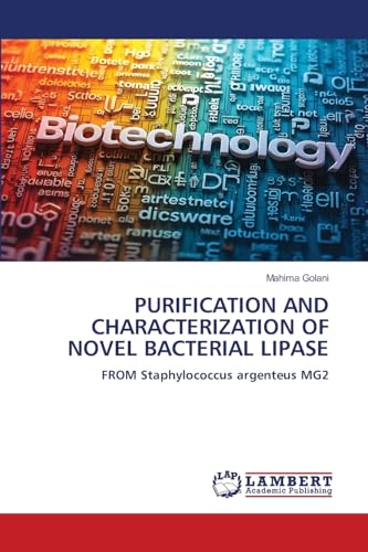 PURIFICATION AND CHARACTERIZATION OF NOVEL BACTERIAL LIPASE