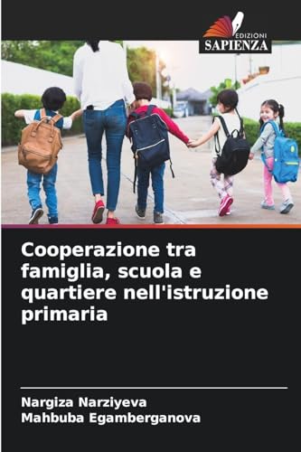 Cooperazione tra famiglia, scuola e quartiere nell'istruzione primaria