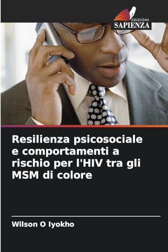 Resilienza psicosociale e comportamenti a rischio per l'HIV tra gli MSM di colore