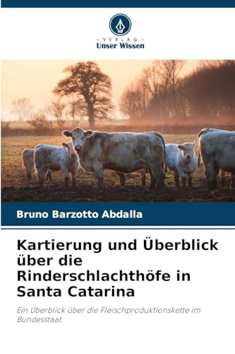 Kartierung und Überblick über die Rinderschlachthöfe in Santa Catarina