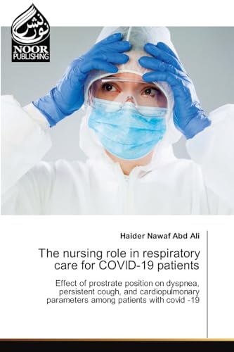 The nursing role in respiratory care for COVID-19 patients