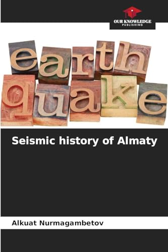 Seismic history of Almaty
