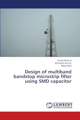 Design of multiband bandstop microstrip filter using SMD capacitor