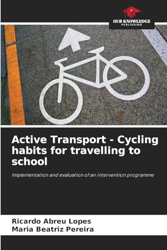 Active Transport - Cycling habits for travelling to school