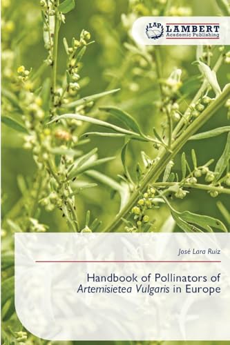 Handbook of Pollinators of Artemisietea Vulgaris in Europe