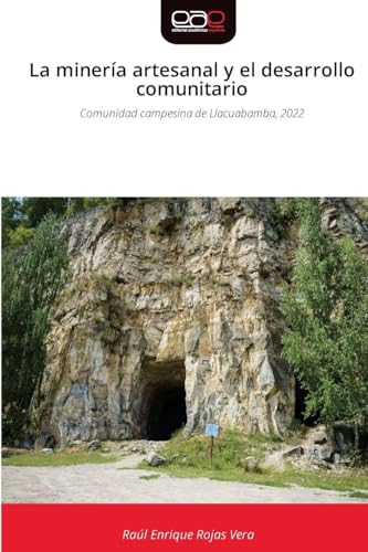 La minería artesanal y el desarrollo comunitario