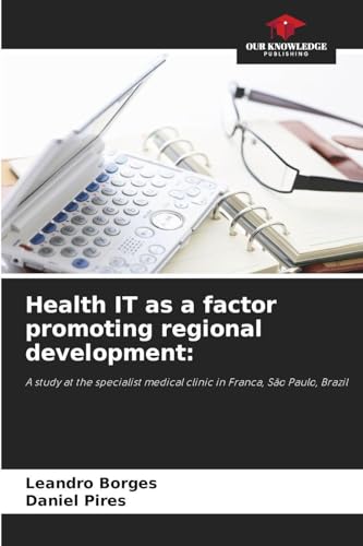 Health IT as a factor promoting regional development