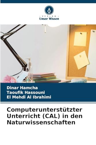 Computerunterstützter Unterricht (CAL) in den Naturwissenschaften