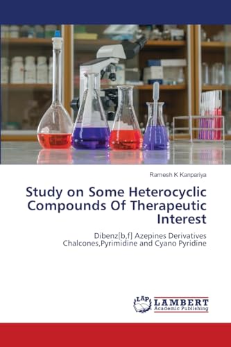 Study on Some Heterocyclic Compounds Of Therapeutic Interest