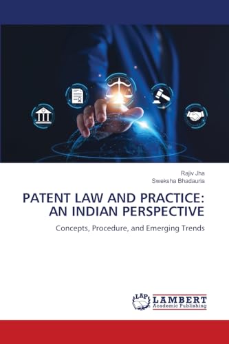 PATENT LAW AND PRACTICE