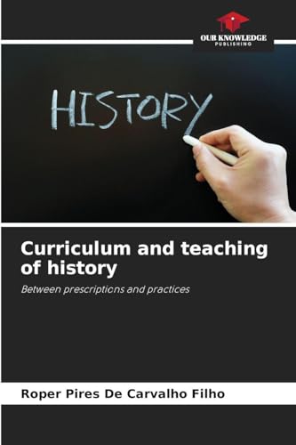 Curriculum and teaching of history